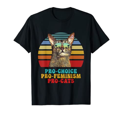 Pro Choice Pro Feminism Pro Cats Derechos de la Mujer Feminista Camiseta