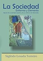 La Sociedad Enferma y Demente 8468657476 Book Cover