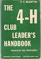 THE 4-H CLUB LEADER'S HANDBOOK Principles and Procedures B000NY4RZM Book Cover