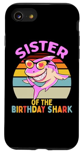 Birthday Shark Sis }b`O Ƒ X}zP[X iPhone SE (2020) / 7 / 8 p