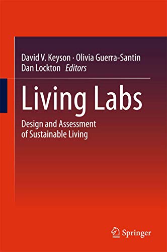 Living Labs: Design and Assessment of Sustainable Living