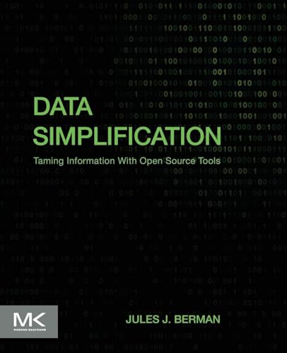 Data Simplification: Taming Information With Open Source Tools view 2