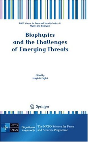 Biophysics and the Challenges of Emerging Threats (Nato Science for Peace and Security)
