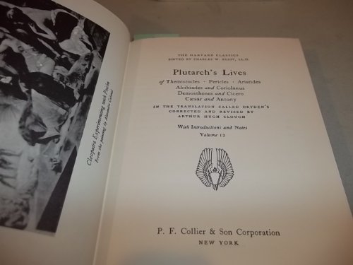 THE HARVARD CLASSICS - VOLUME 12 - PLUTARCH'S L... B000H23OKY Book Cover
