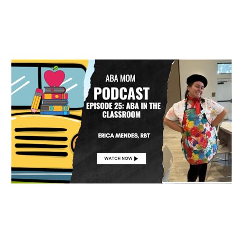 Episode 25: ABA in the Classroom cover art