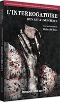 L'INTERROGATOIRE. D'UN ART A UNE SCIENCE 2897308508 Book Cover