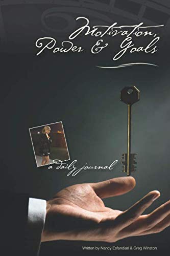 Motivation, Power & Goals: A Daily Journal 1705364543 Book Cover