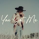 You Got Me