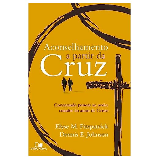 Aconselhamento a Partir da Cruz