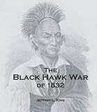 The Blackhawk War of 1832
