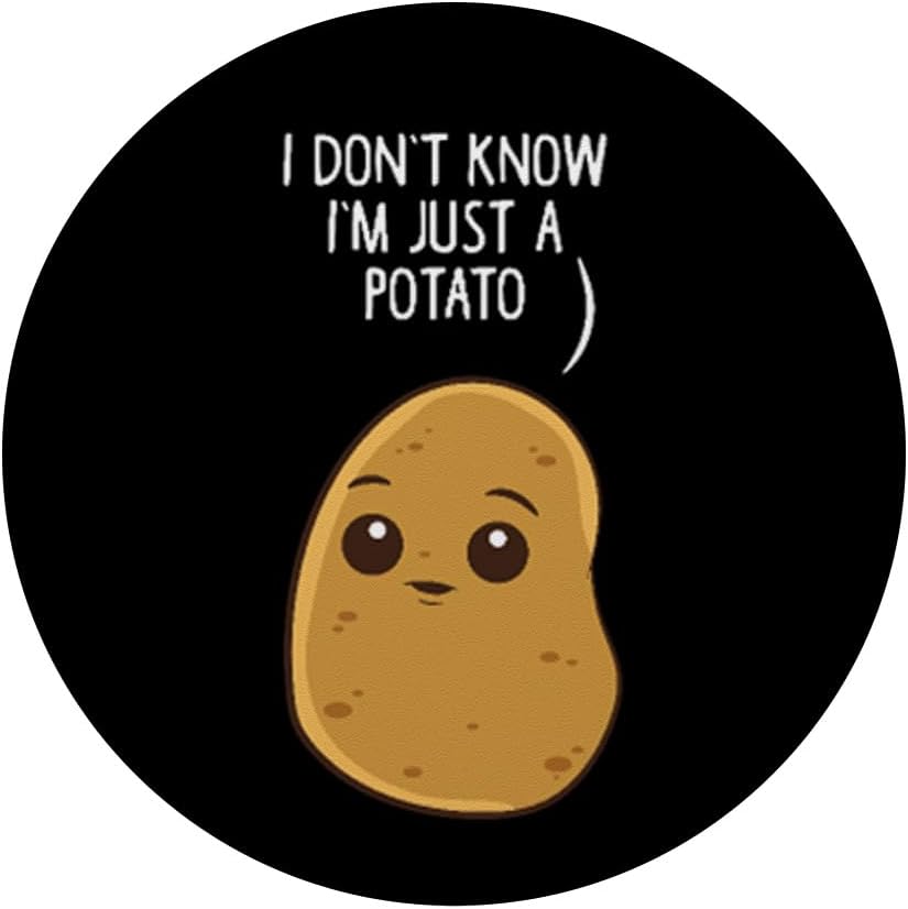 Potatoes I Don't Know I'm Just a Potato PopSockets Adhesive PopGrip - Image 3