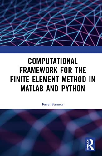 Computational Framework for the Finite Element Method in Matlab and Python view 2