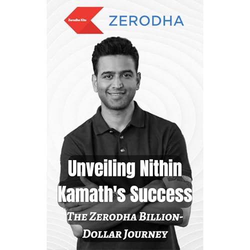 Unveiling Nithin Kamath's Success Audiolibro Por Prabal Jain arte de portada