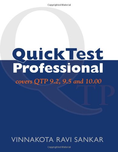QuickTest Professional: Covers QTP 9.2, 9.5 and 10.00