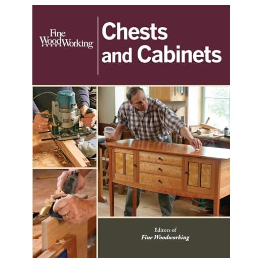 Fine Woodworking Chests and Cabinets