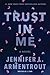 Trust in Me: A Novel (Wait for You Book 1)