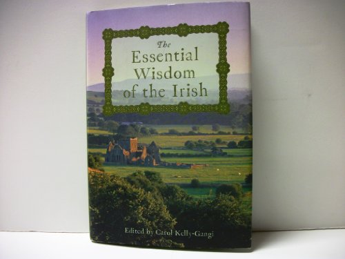 The Essential Wisdom of the Irish 1435137612 Book Cover