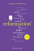 Reformation. 100 Seiten 3150204305 Book Cover