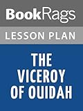 Lesson Plans The Viceroy of Ouidah