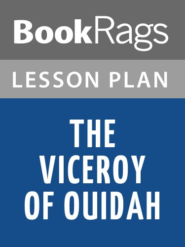 Lesson Plans The Viceroy of Ouidah