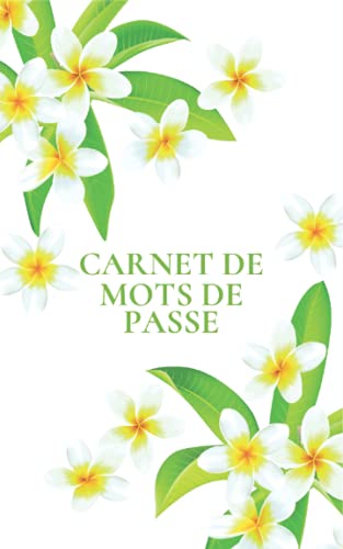 Carnet De Mots De Pass: N'oubliez plus jamais votre mot de passe grâce à ce livre avec des onglets Carnet De Mots De Pass: N'oubliez plus jamais votre mot de passe grâce à ce livre avec des onglets