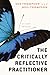 The Critically Reflective Practitioner