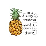 Removable Wall Decal Be A Pineapple Stand Tall Wear A Crown & Be Sweet Wall Decal Vinyl Sticker Home