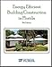 Energy Efficient Building Construction in Florida 8th edition