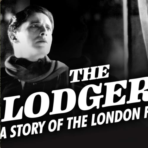 The Lodger: A Story of the London Fog Podcast Por  arte de portada