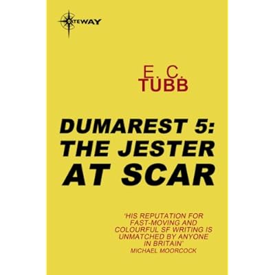 The Jester at Scar: The Dumarest Saga Book 5
