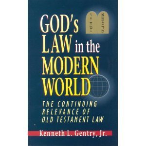 God's Law in the Modern World: The Continuing Relevance of Old Testament Law