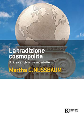 Martha C. Nussbaum – La tradizione cosmopolita (2020)