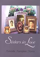Sisters in Love 1570033919 Book Cover