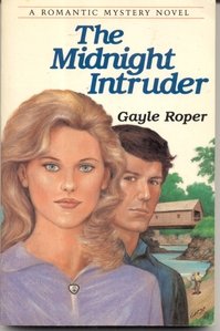The Midnight Intruder (A Romantic Mystery Novel) 0896362299 Book Cover