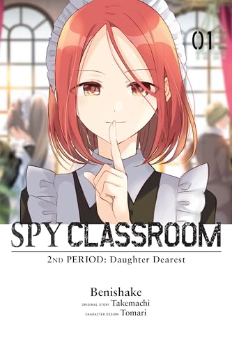 Spy Classroom 2nd Period: Daughter Dearest, Vol. 1 (manga) (Spy Classroom 2nd Period: Daughter Dearest (manga)) (English Edition)