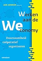 Werken aan de WEconomy 9013109373 Book Cover
