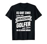 Herren T-Shirt Golfer - Geschenk Golf Golfsport Golfplatz Spruch