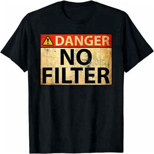 QINGXIANG Danger No Filter Warning Sign Funny Gift T-Shirt Men Tops Tee Black S