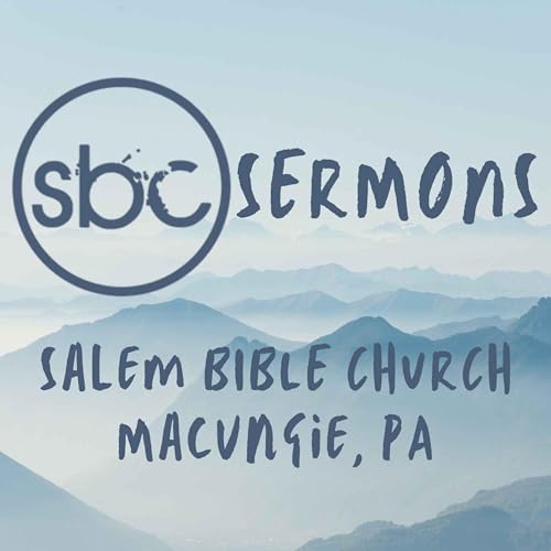 Salem Bible Church Sermons Podcast Por Salem Bible Church arte de portada