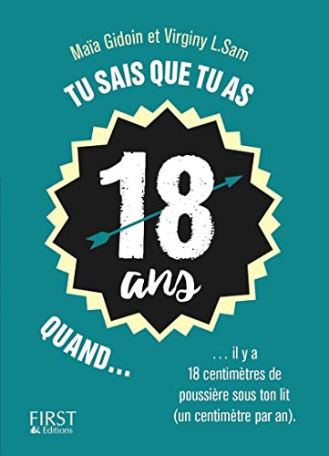 Tu sais que tu as 18 ans Tu sais que tu as 18 ans