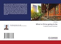 What is China going to be: its idealism, wisdom and dream 6202787864 Book Cover