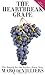 Produktbild The Heartbreak Grape: The Search for the Perfect Pinot Noir