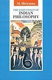The Essentials of Indian Philosophy