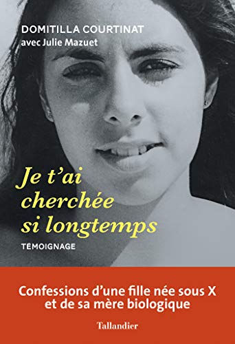 Télécharger Je t'ai cherchée si longtemps: Témoignage (ACTUALITE SOCIE) PDF Ebook En Ligne