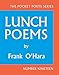 Lunch Poems: 50th Anniversary Edition (City Lights Pocket Poets Series)