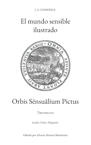 El mundo sensible ilustrado: Orbis Sensualium Pictus