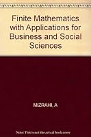 Finite Mathematics with Applications for Business and Social Sciences 0471033367 Book Cover