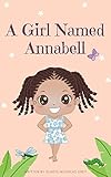 folkmanis shop  A Girl Named Annabell (English Edition)