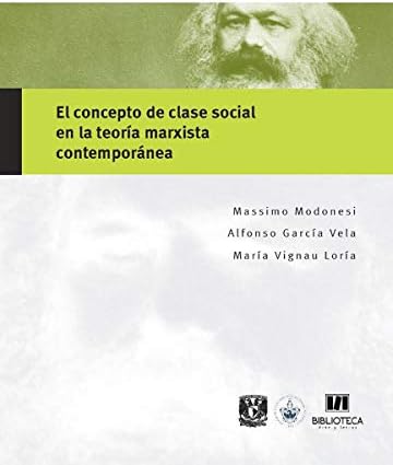 El concepto de clase social en la teoría marxista contemporánea.