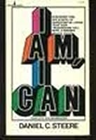 I AM, I CAN ~ How to unlock all the potential in your life through the miracle of POWER-FAITH LIVING 0800706188 Book Cover
